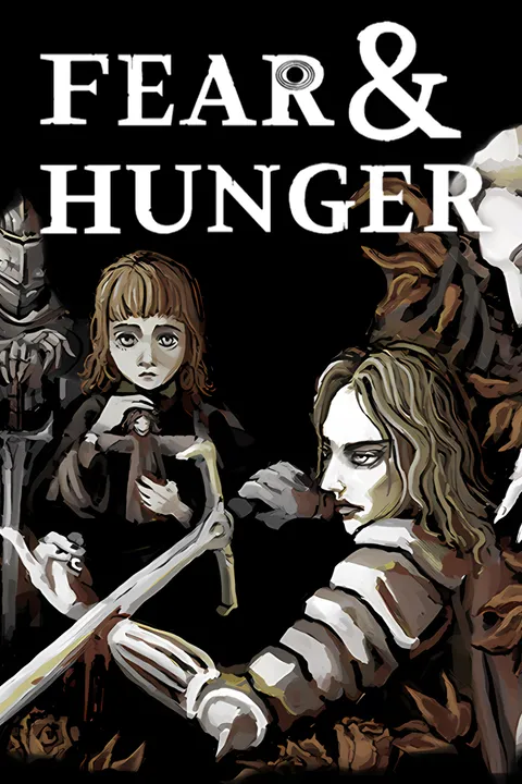 Fear & Hunger