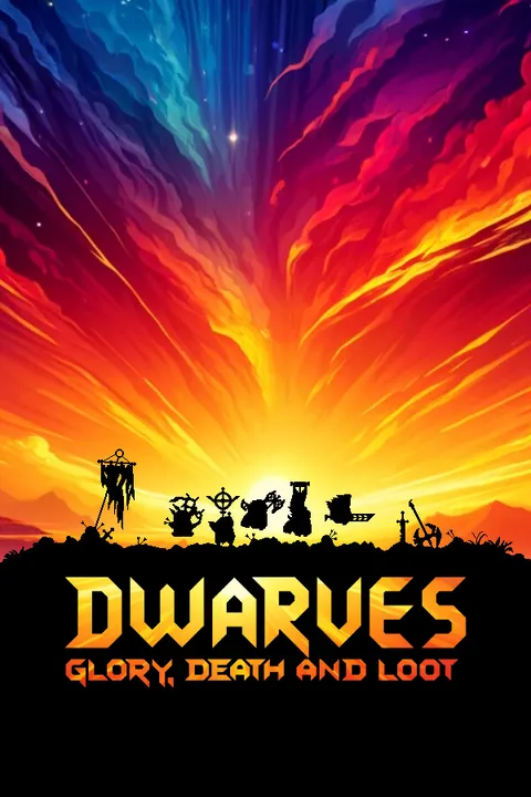 Dwarves: Glory, Death and Loot