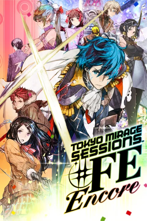 Tokyo Mirage Sessions #FE Encore