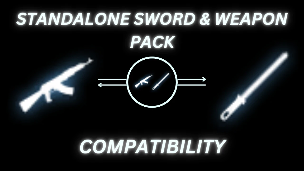 Standalone Sword and Weapon pack compatibility mod