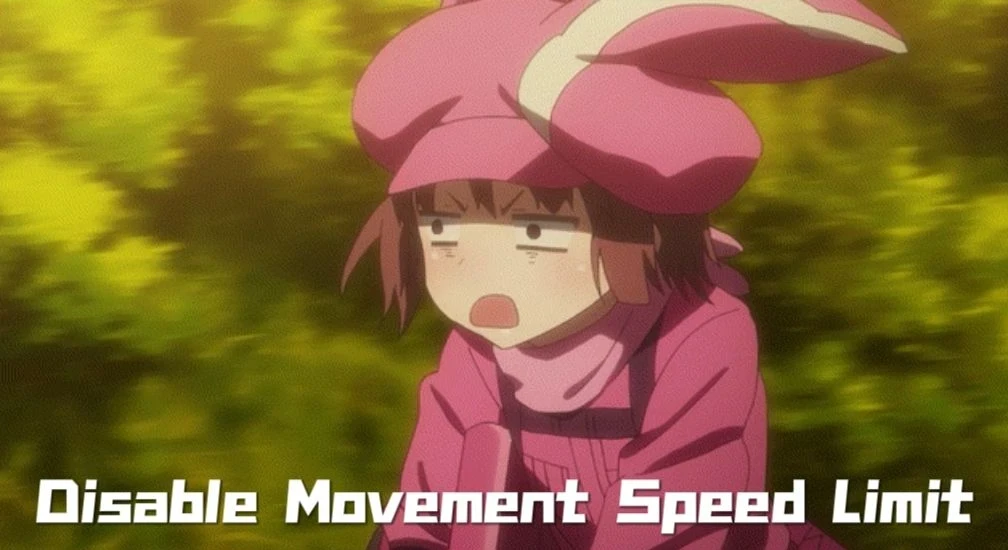 Disable Movement Speed Limit