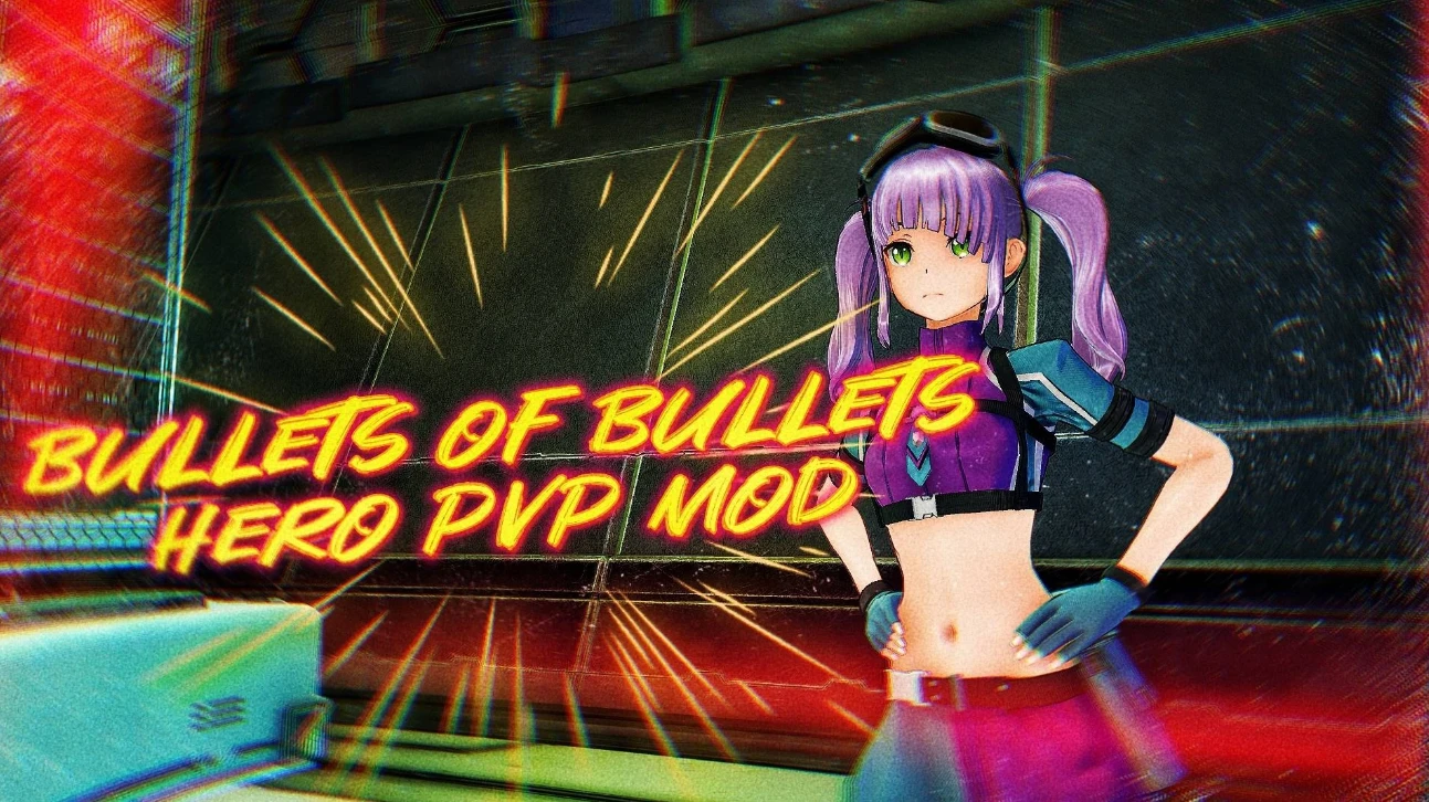 Bullets Of Bullets - Hero PvP Mod Mod