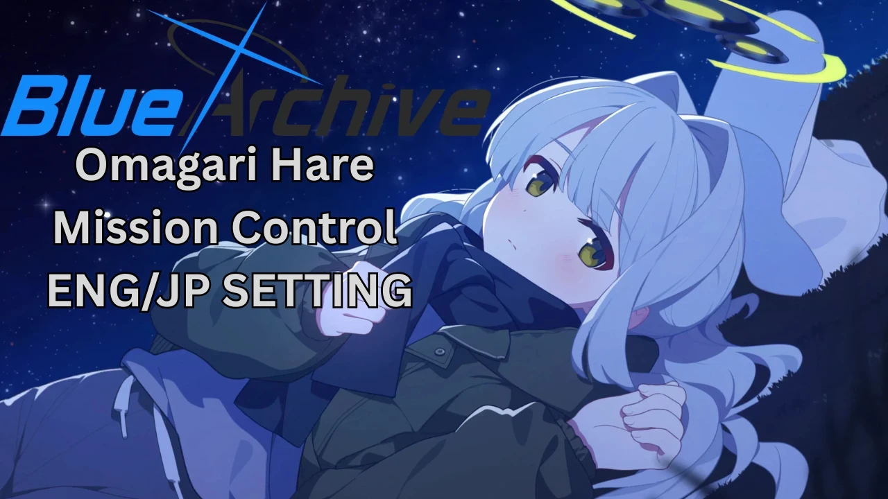 (Blue Archive) Omagari Hare-MIssion Control JP VO (ENG-JP SETTING)