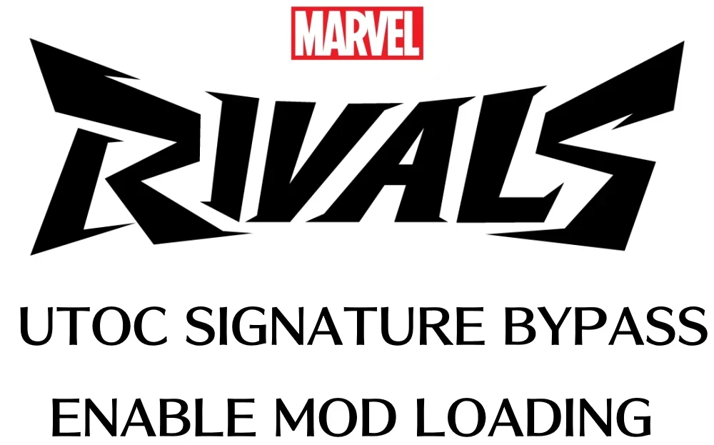 Marvel Rivals UTOC Signature Bypass Patch-2940
