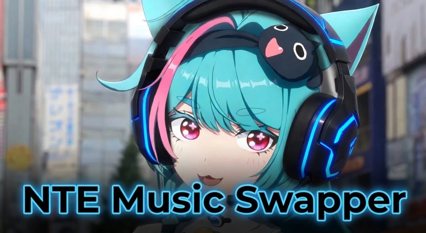 NTE Music Swapper Mod Preview Image