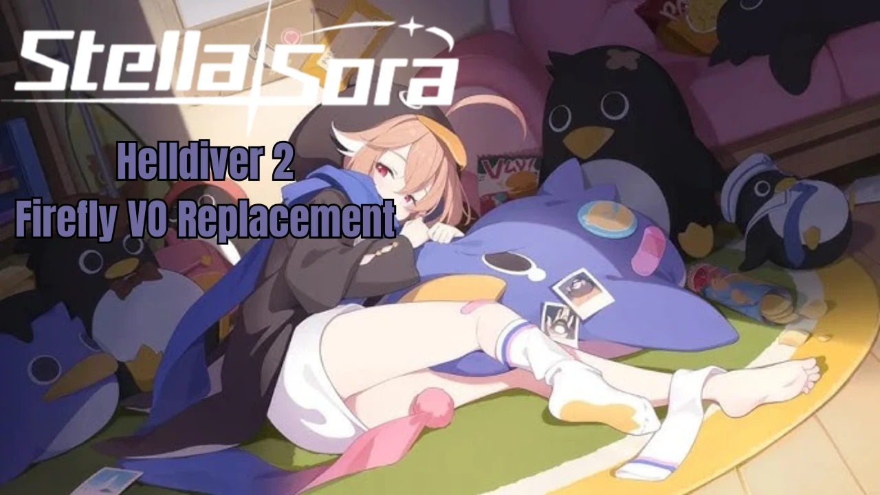 Stella Sora Firefly Helldiver VO Replacement Mod