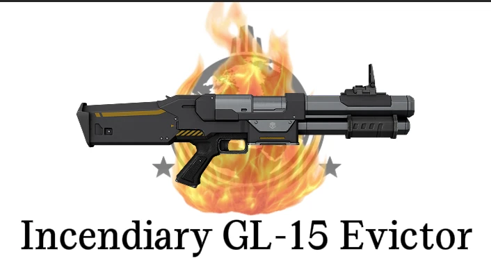 Incendiary GL-15 Evictor akl_mod_preview_image