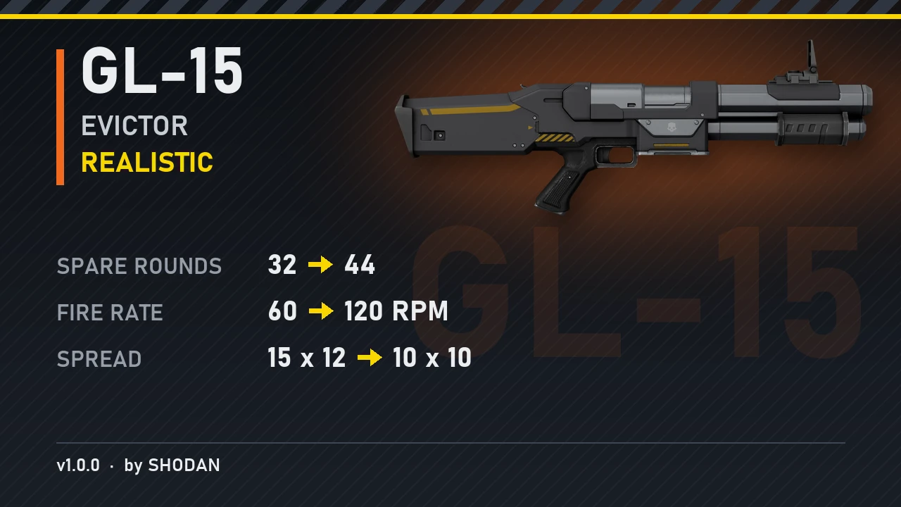 GL-15 Evictor (Realistic) Mod