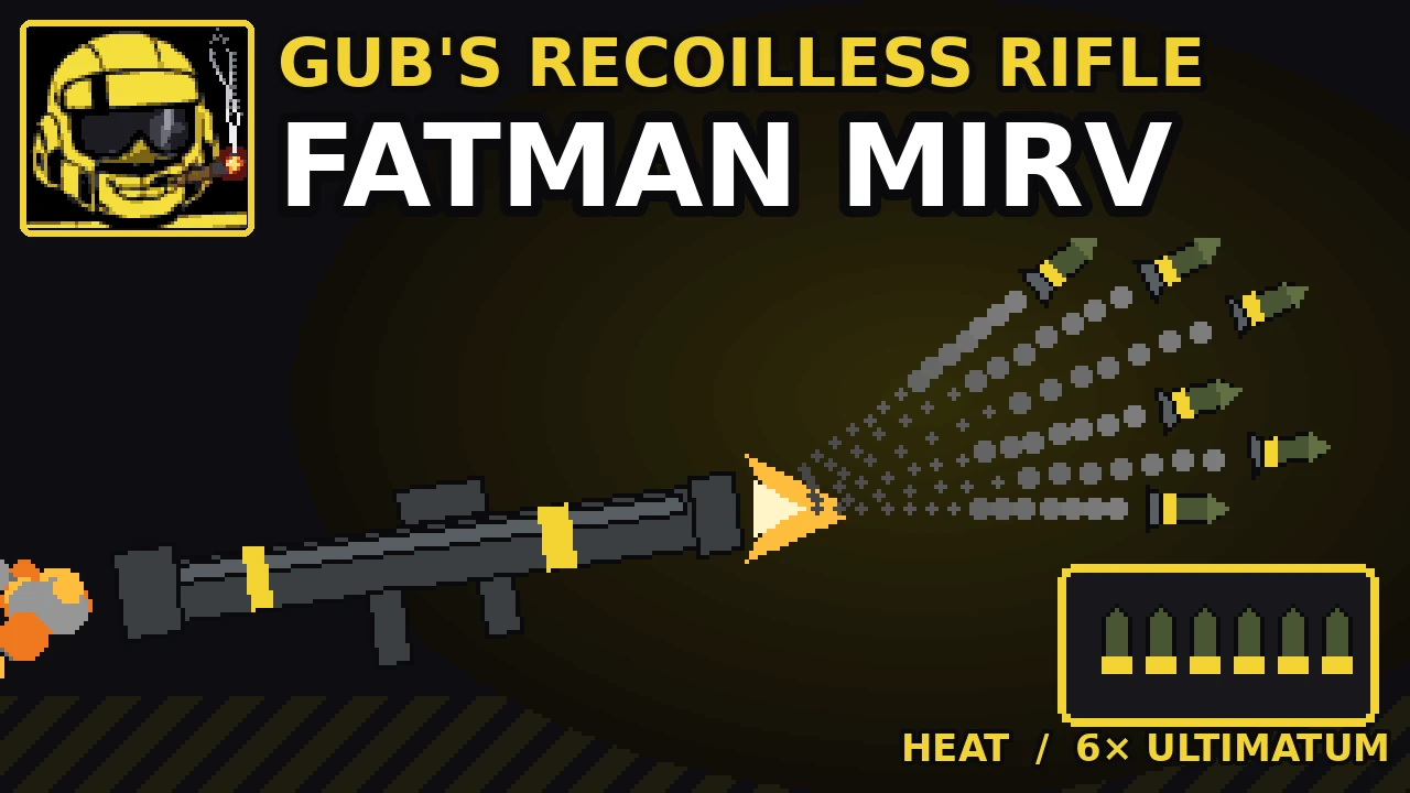 Gub's Recoilless Rifle Fatman MIRV (FALLOUT INSPIRED) Mod