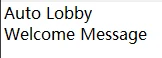 Auto Lobby Welcome Message（欢迎语或者说自动房规发送都行） Mod