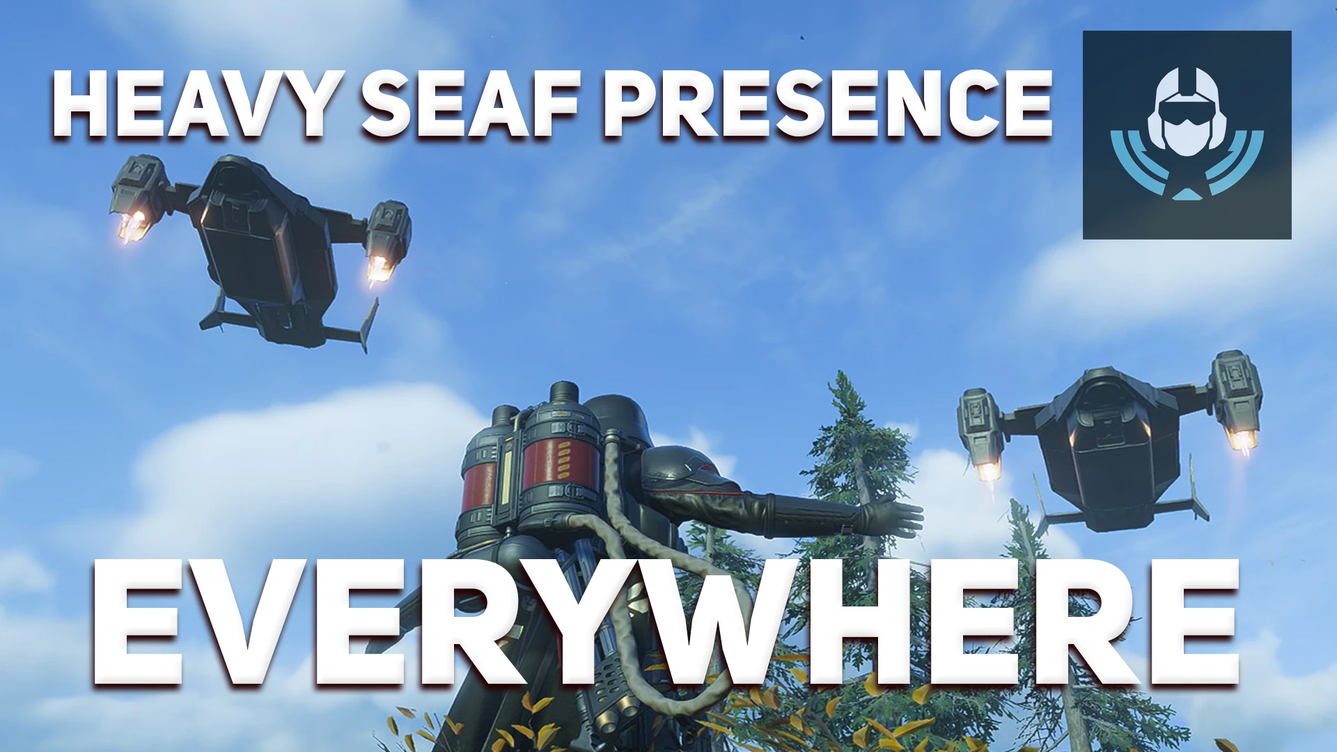 Heavy SEAF Presence Everywhere
