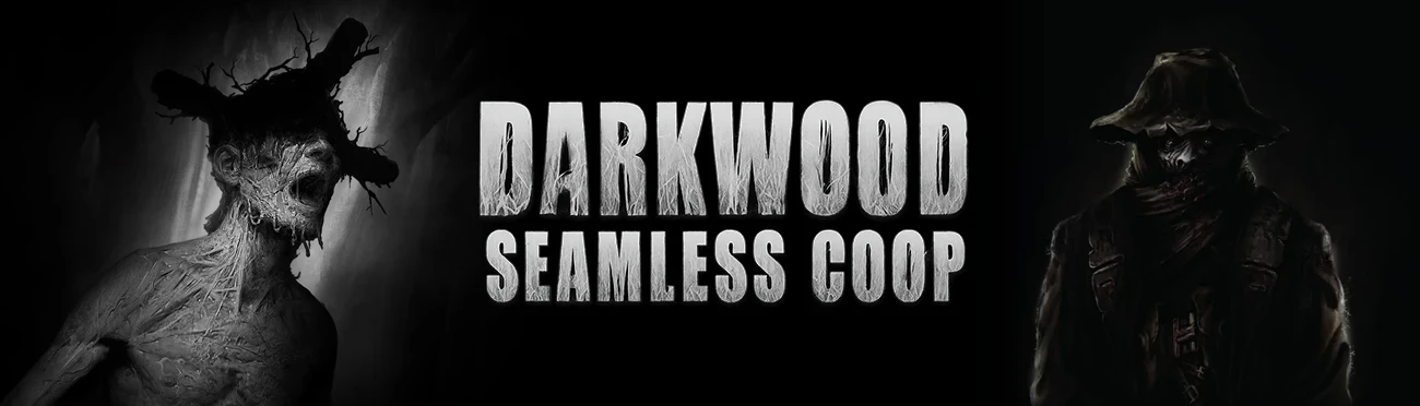 Darkwood - Seamless Coop